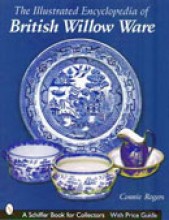 The Illustrated Encyclopedia of British Willow Ware